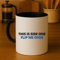 This Is Side One Flip Me Over Coffee Mug thumb 4