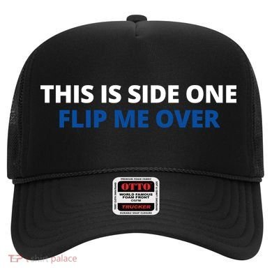 This Is Side One Flip Me Over Hat