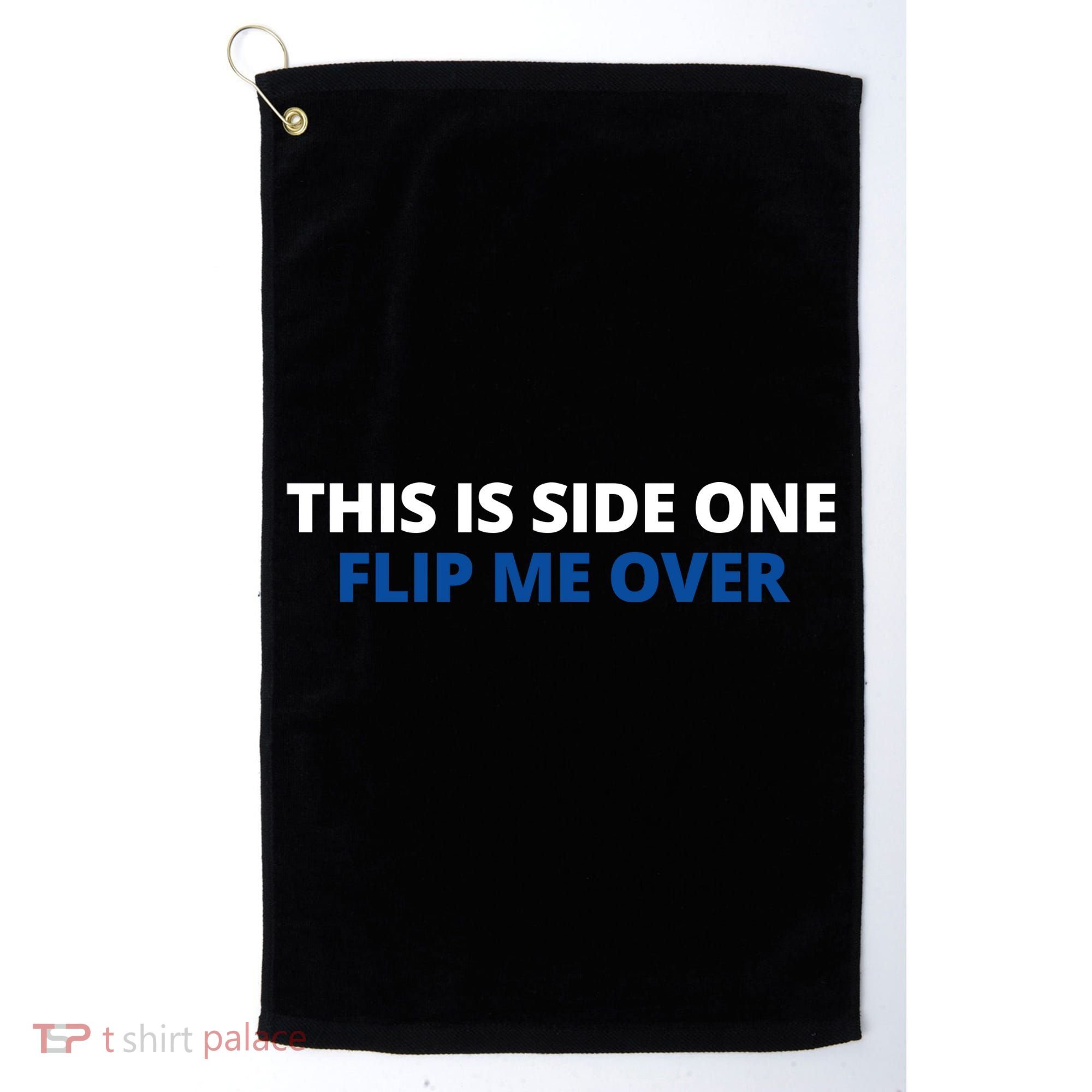 This Is Side One Flip Me Over Golf Towel
