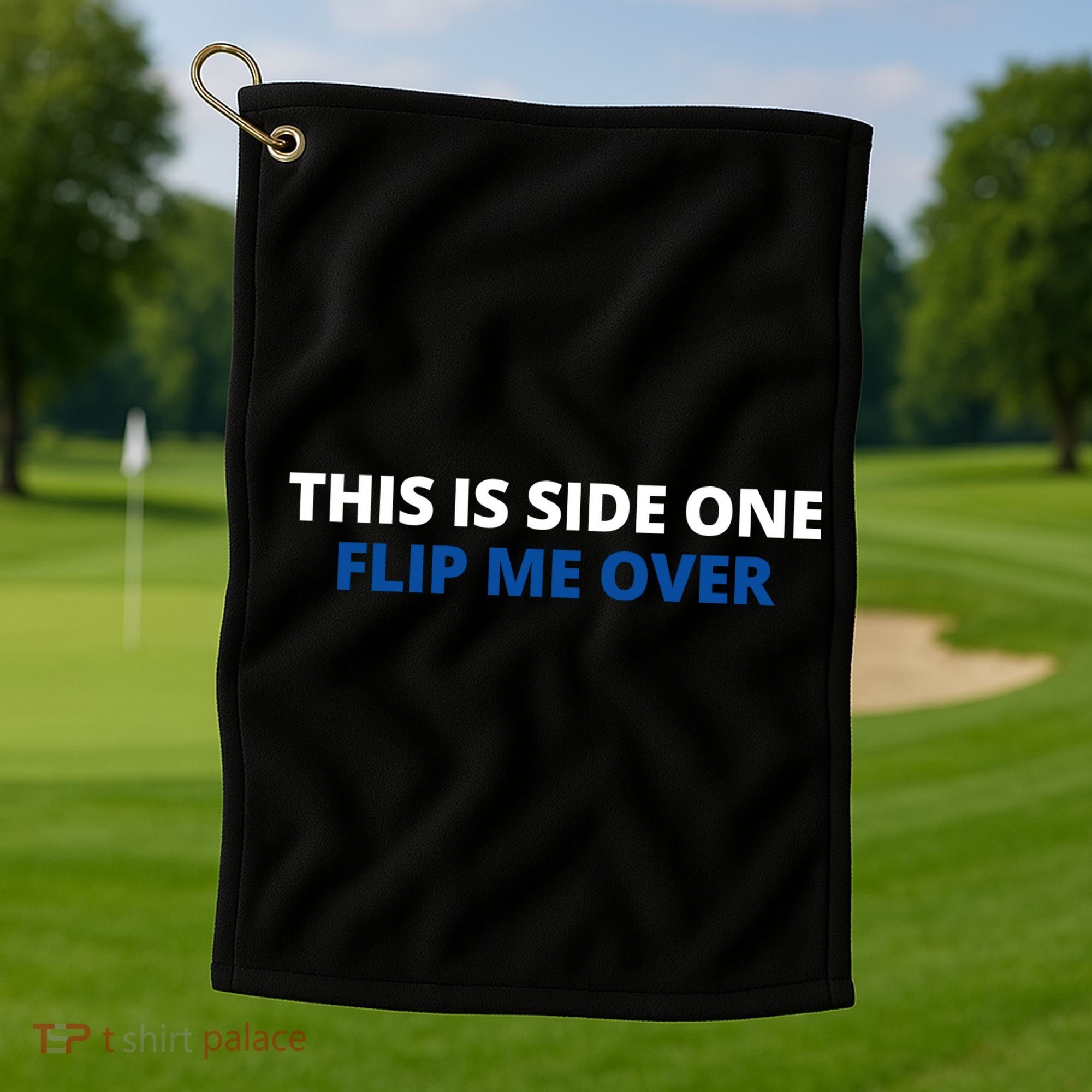 This Is Side One Flip Me Over Golf Towel