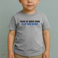 This Is Side One Flip Me Over Toddler T-Shirt thumb 2