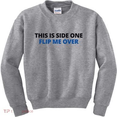 This Is Side One Flip Me Over Kids Sweatshirt