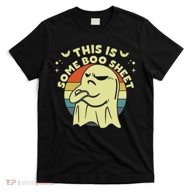 This Is Some Boo Sheet Ghost Halloween Costume Funny T-Shirt