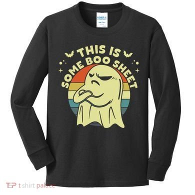 This Is Some Boo Sheet Ghost Halloween Costume Funny Kids Long Sleeve Shirt