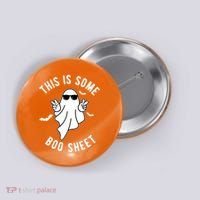 This Is Some Boo Sheet Ghost Funny Halloween Button thumb 0