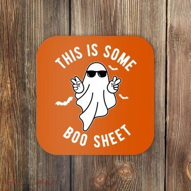 This Is Some Boo Sheet Ghost Funny Halloween Coaster