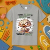 Today Is Slap An Idiot Day IM Gonna Be Busy Kids T-Shirt thumb 3