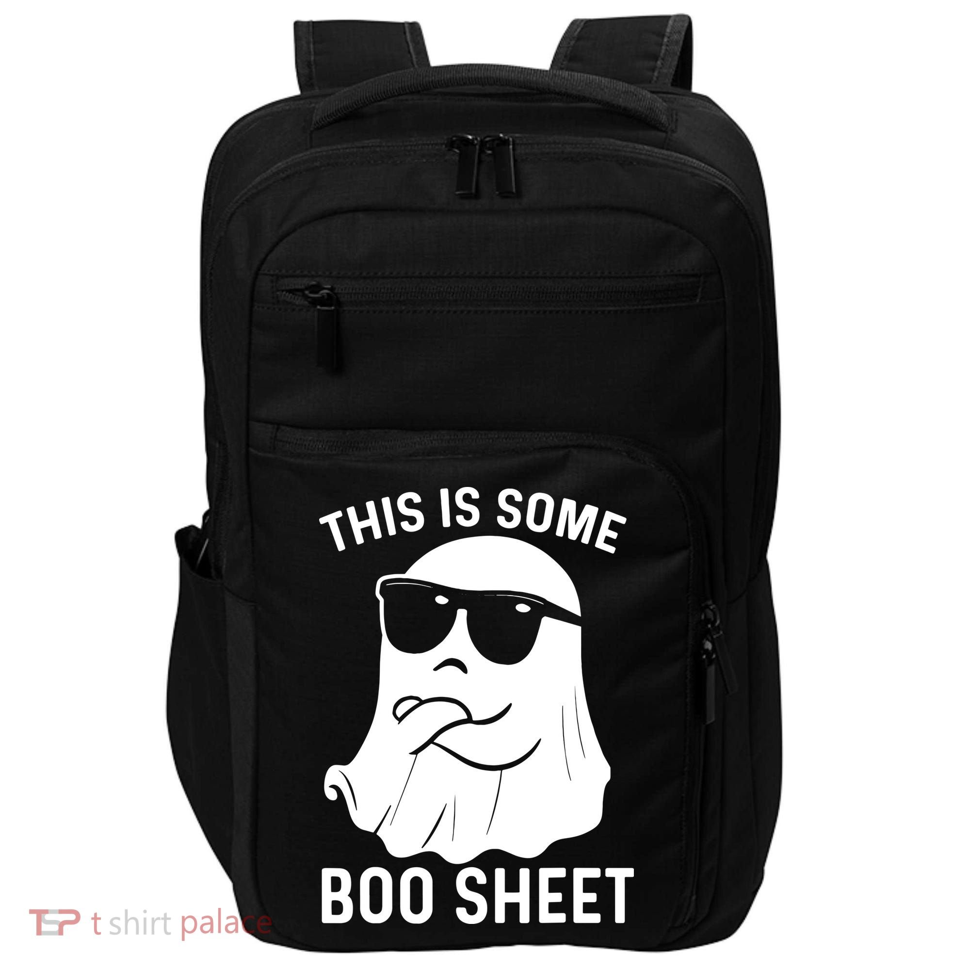 This Is Some Boo Sheet Ghost Halloween Costume Impact Tech Backpack
