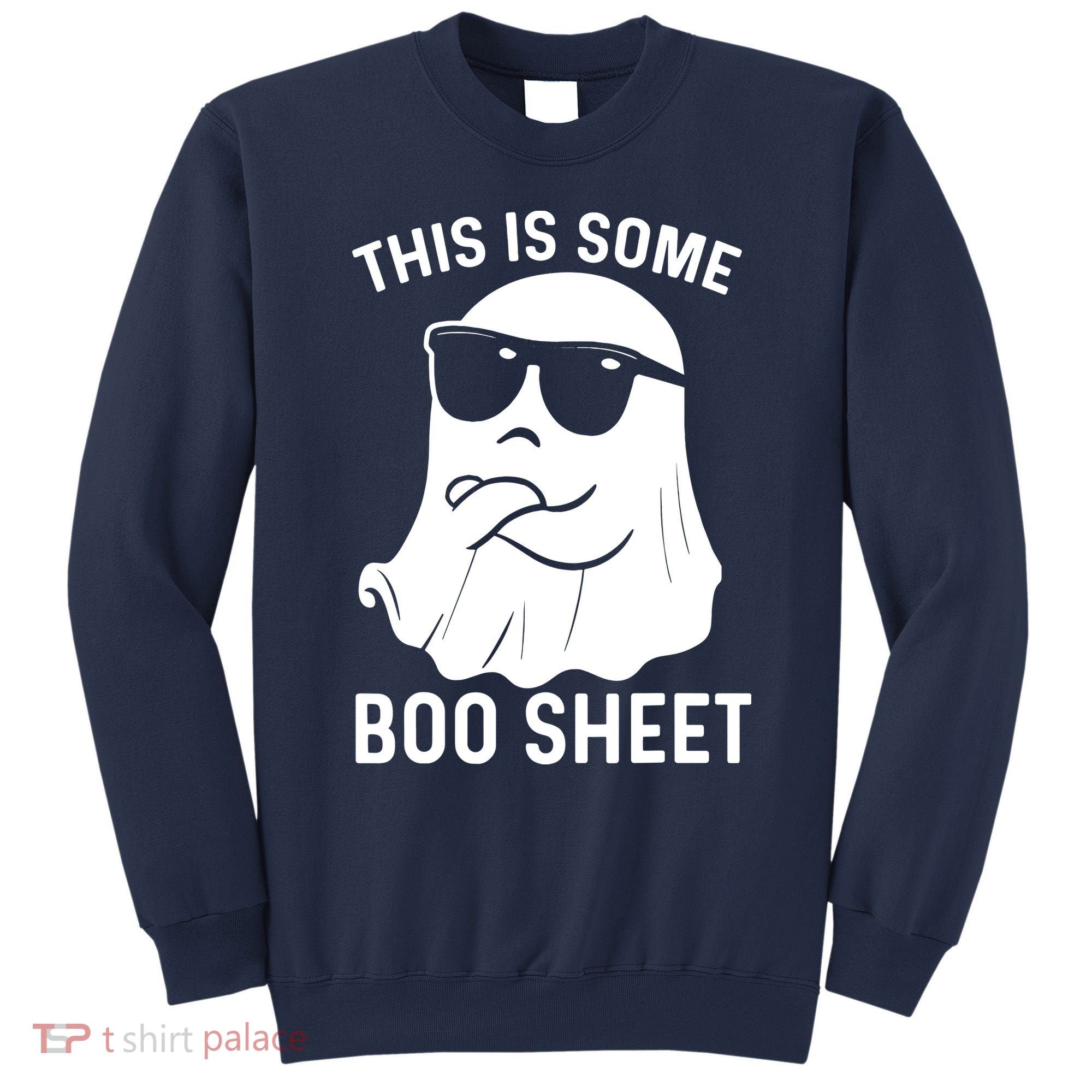 This Is Some Boo Sheet Ghost Halloween Costume Sweatshirt