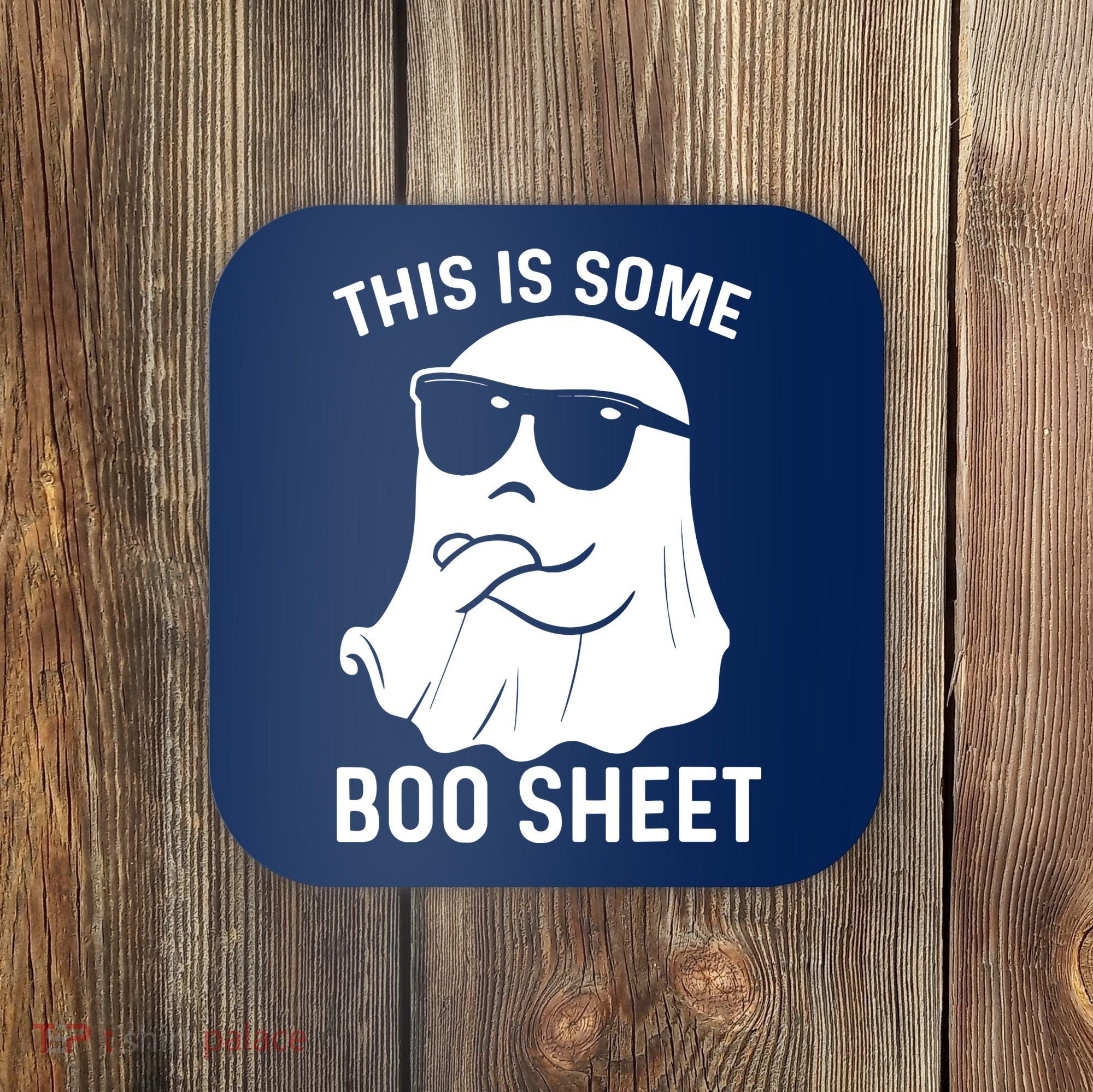 This Is Some Boo Sheet Ghost Halloween Costume Coaster