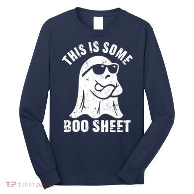 This Is Some Boo Sheet Halloween Ghost Funny Gift Long Sleeve Shirt