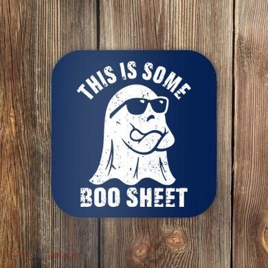 This Is Some Boo Sheet Halloween Ghost Funny Gift Coaster