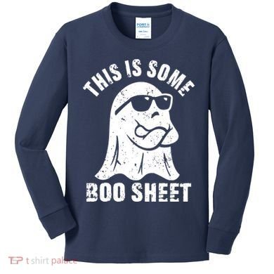 This Is Some Boo Sheet Halloween Ghost Funny Gift Kids Long Sleeve Shirt