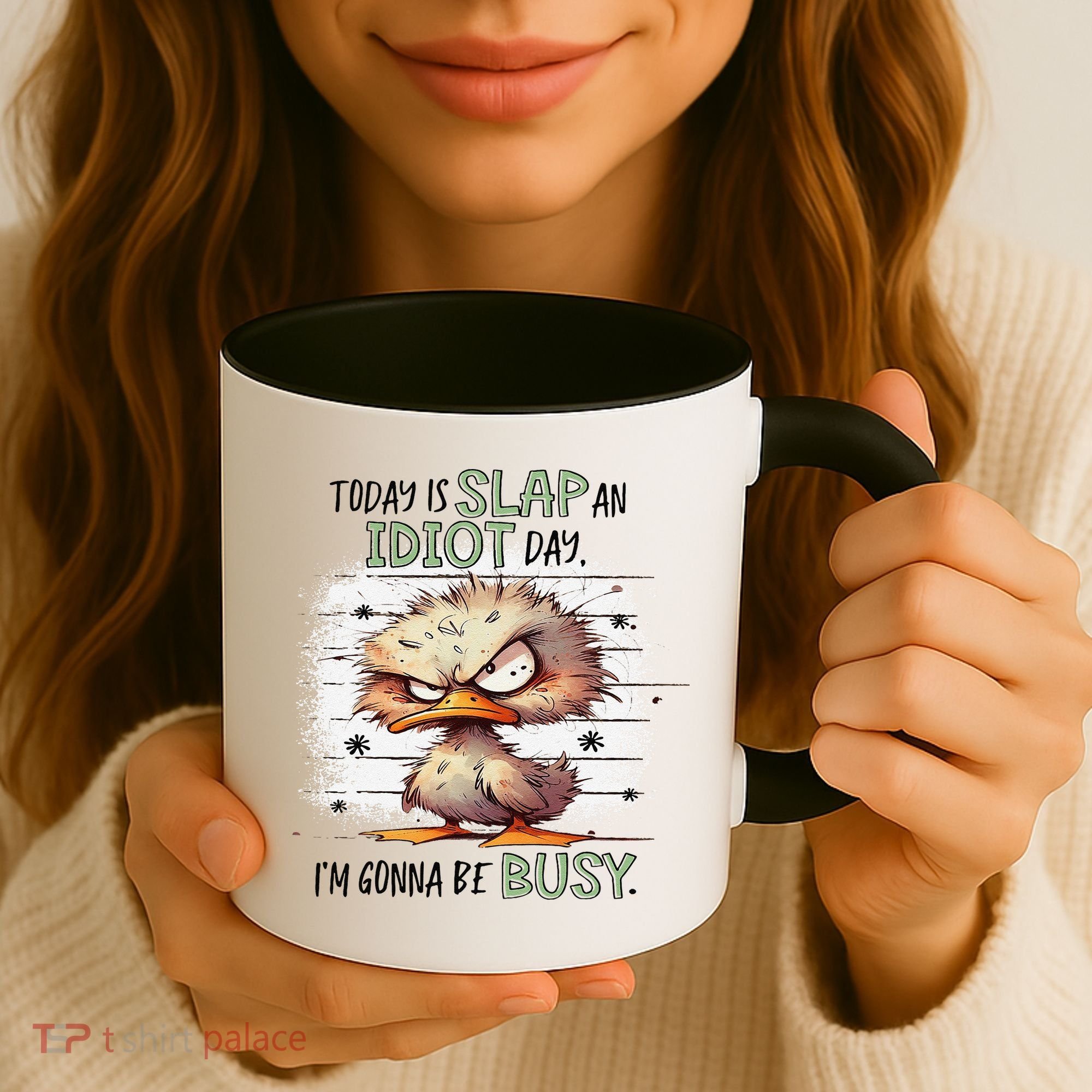 Today Is Slap An Idiot Day IM Gonna Be Busy Coffee Mug