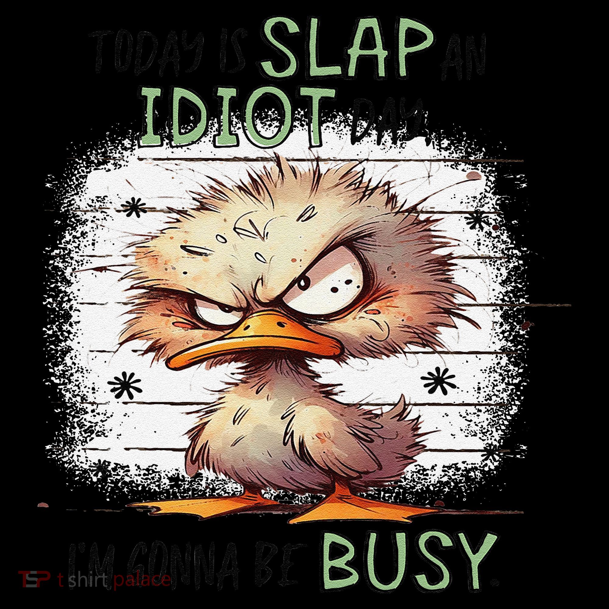 Today Is Slap An Idiot Day IM Gonna Be Busy Coffee Mug