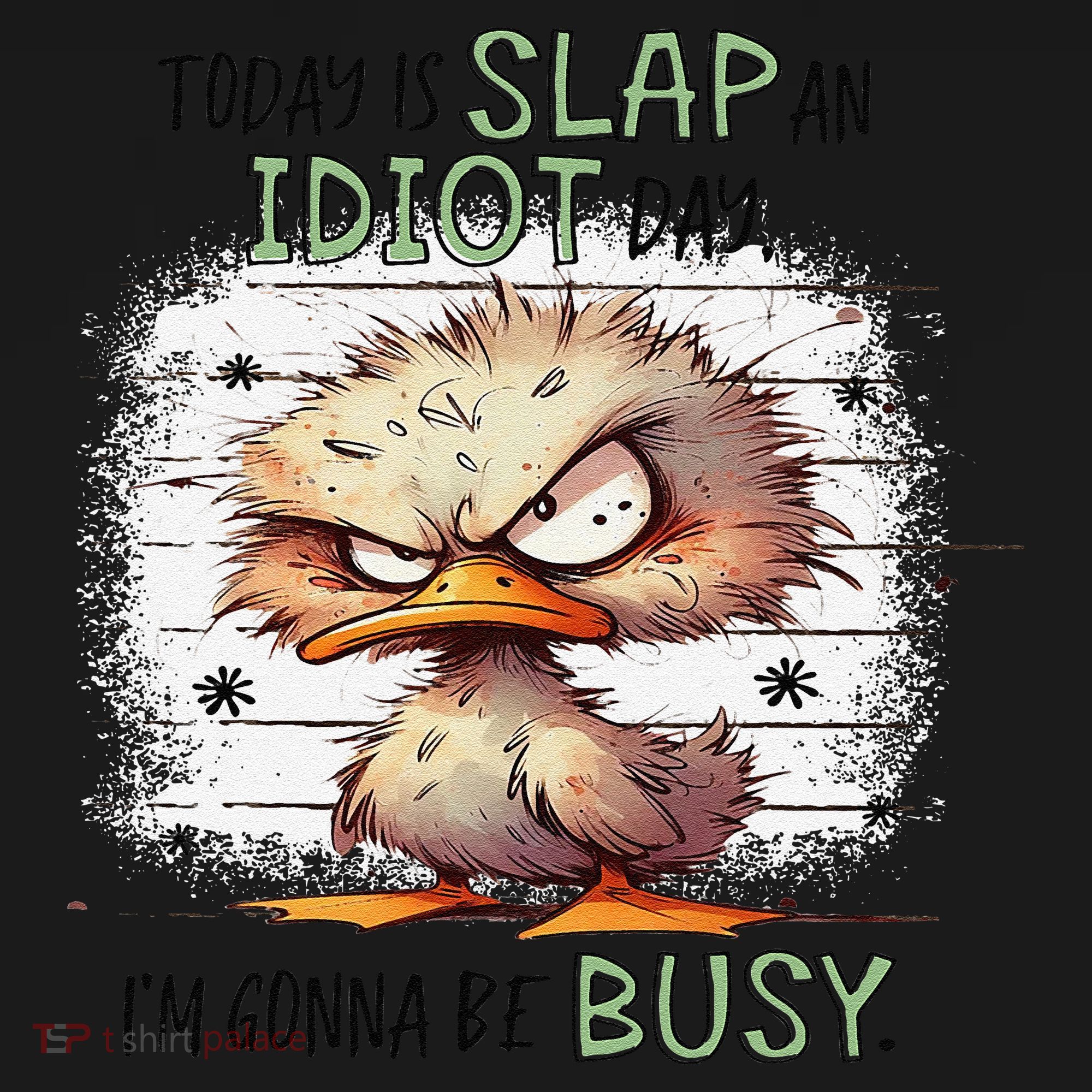 Today Is Slap An Idiot Day IM Gonna Be Busy Women's Tank Top