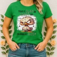 Today Is Slap An Idiot Day IM Gonna Be Busy Women's T-Shirt thumb 2