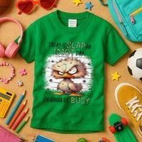 Today Is Slap An Idiot Day IM Gonna Be Busy Kids T-Shirt thumb 3