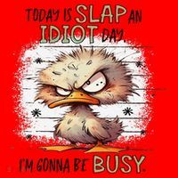 Today Is Slap An Idiot Day IM Gonna Be Busy Santa Hat thumb 1
