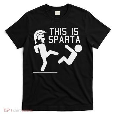 This Is Sparta Funny T-Shirt