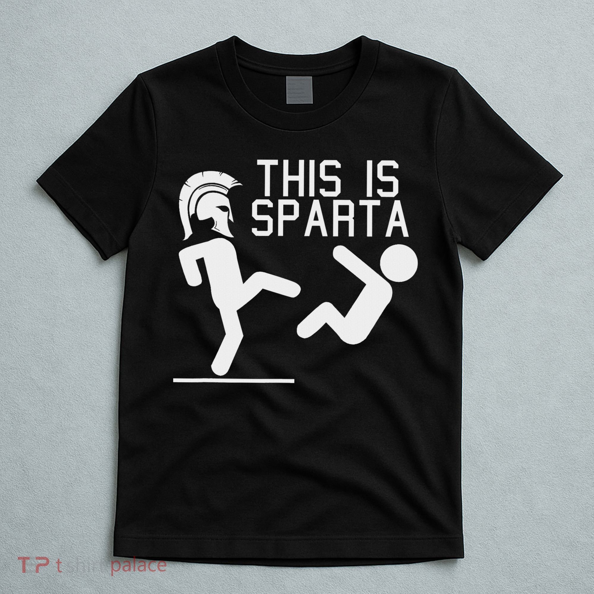 This Is Sparta Funny T-Shirt