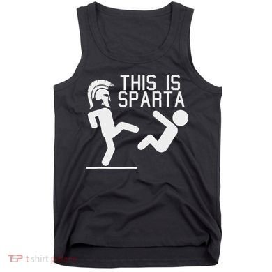 This Is Sparta Funny Tank Top