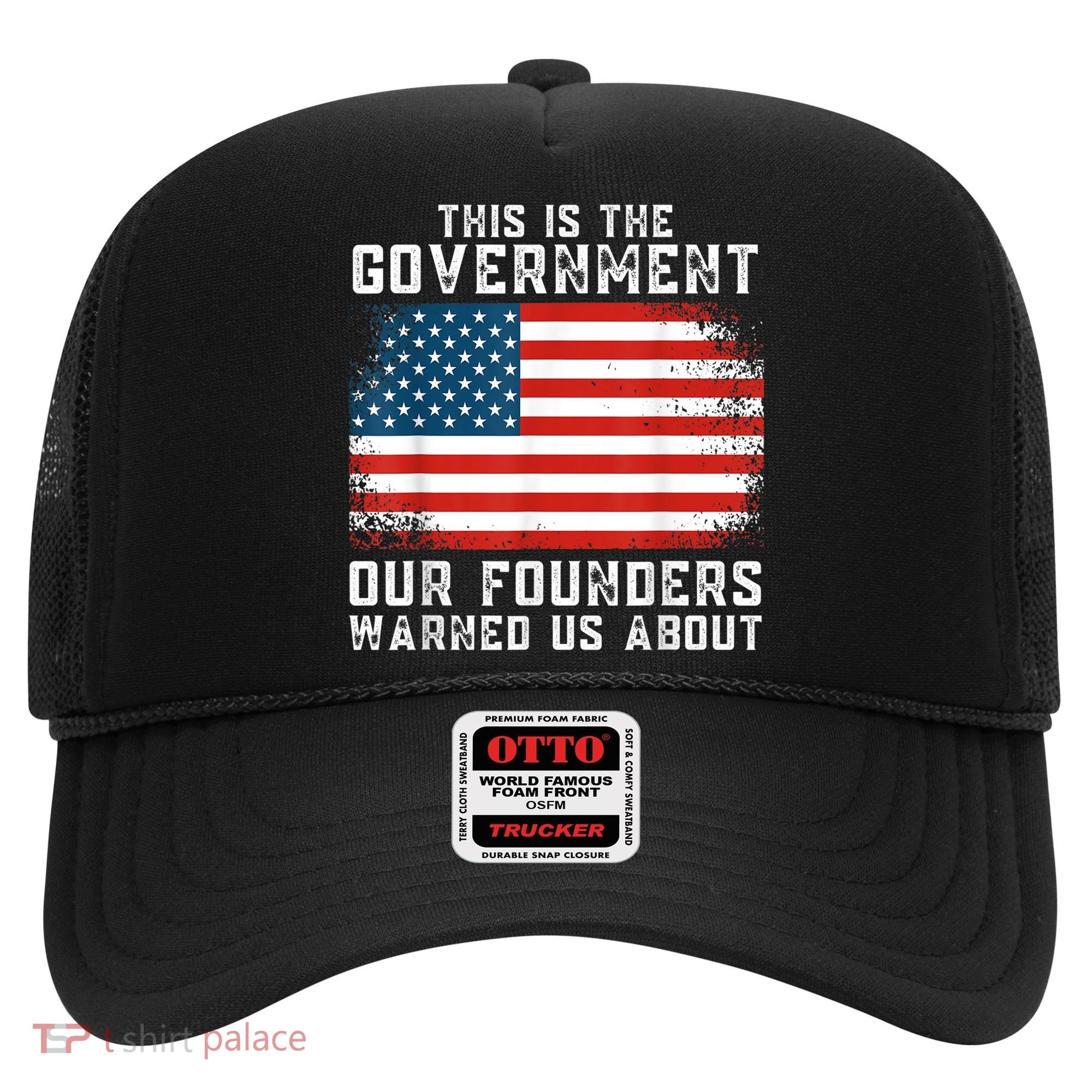 This Is The Government Our Founders Warned Us About Hat