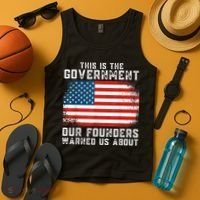 This Is The Government Our Founders Warned Us About Tank Top thumb 4