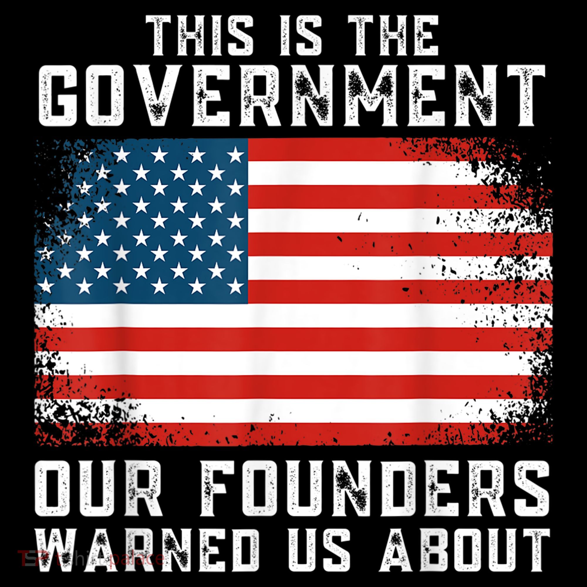 This Is The Government Our Founders Warned Us About Women's T-Shirt