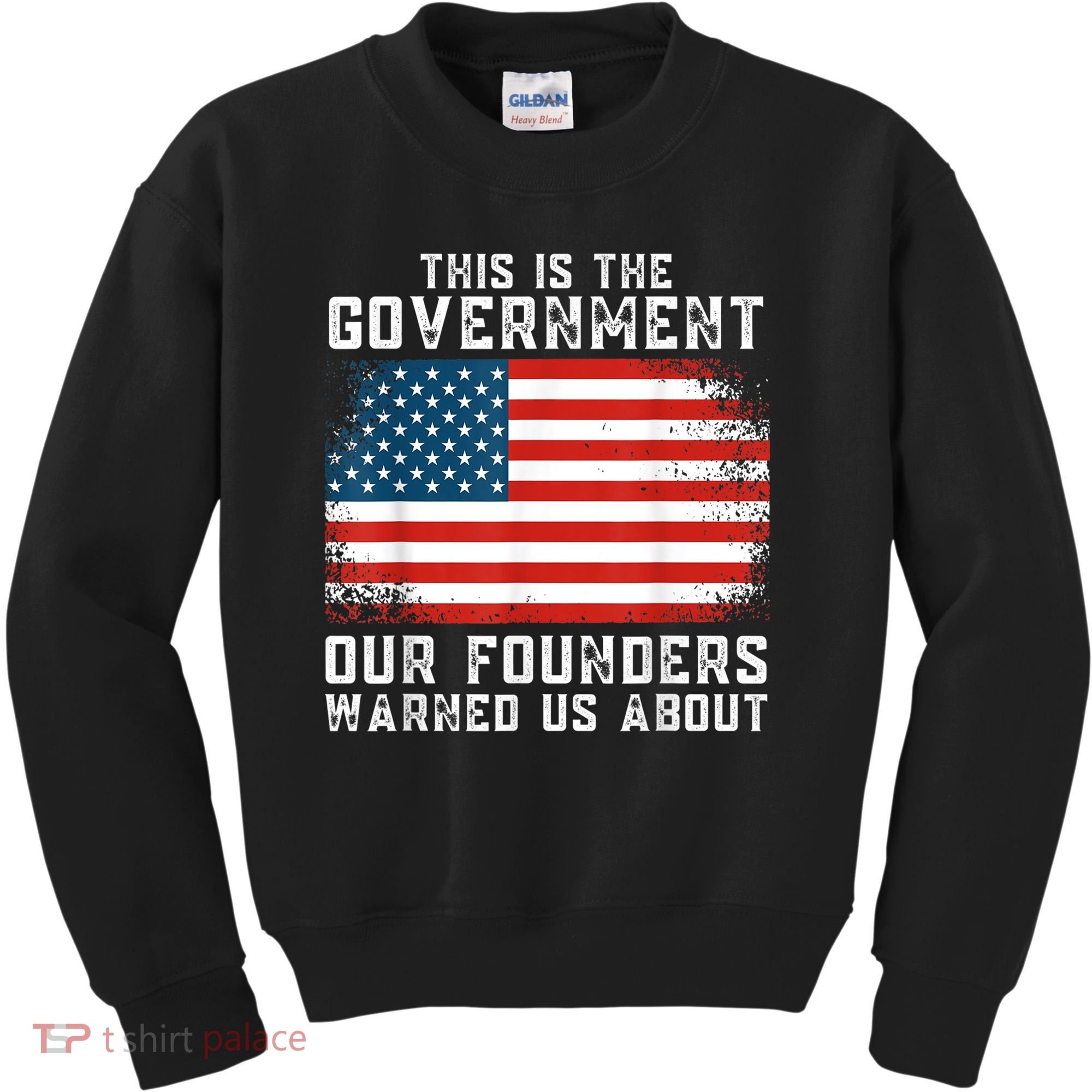 This Is The Government Our Founders Warned Us About Kids Sweatshirt