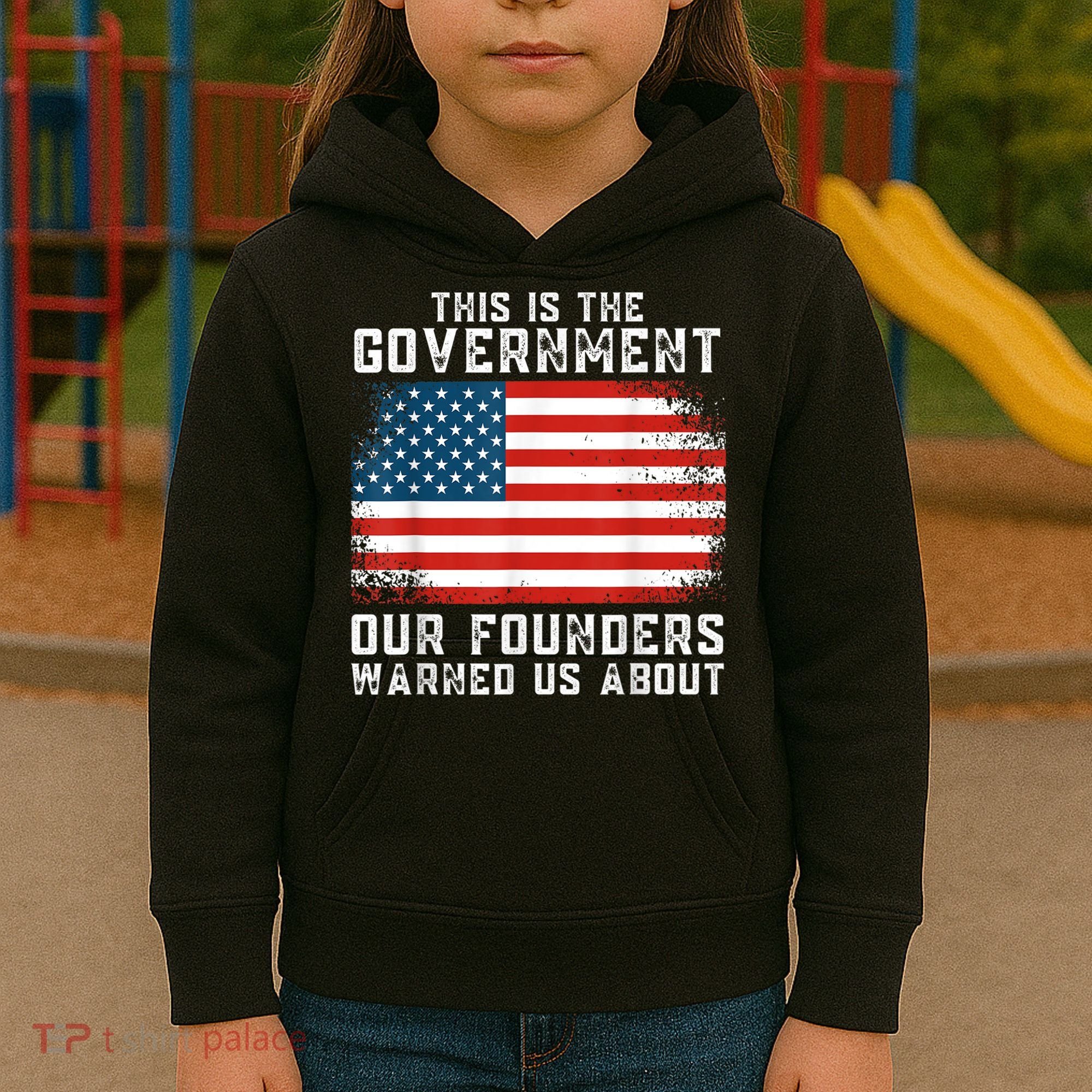 This Is The Government Our Founders Warned Us About Kids Hoodie