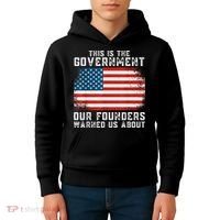 This Is The Government Our Founders Warned Us About Kids Hoodie thumb 4