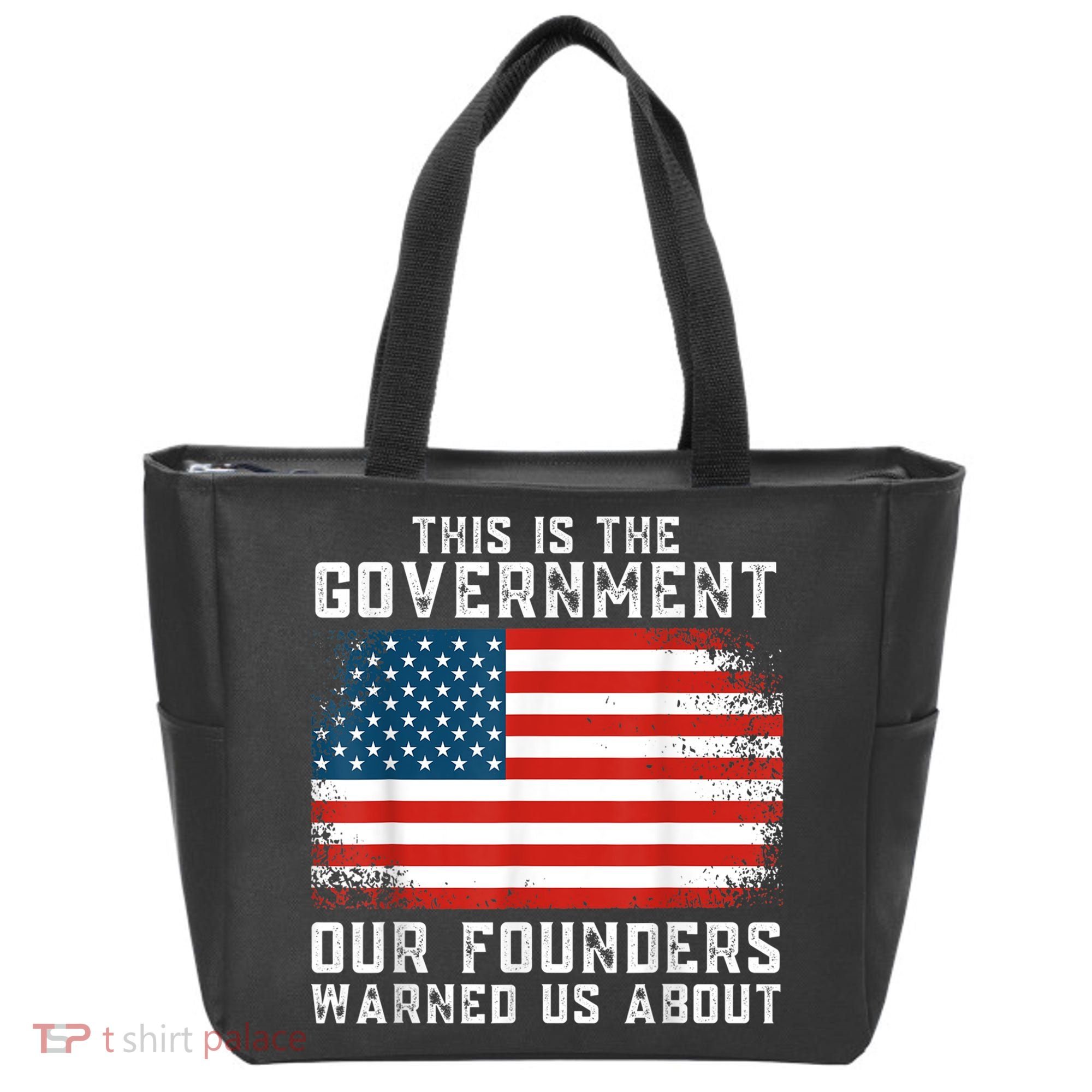 This Is The Government Our Founders Warned Us About Tote Bag
