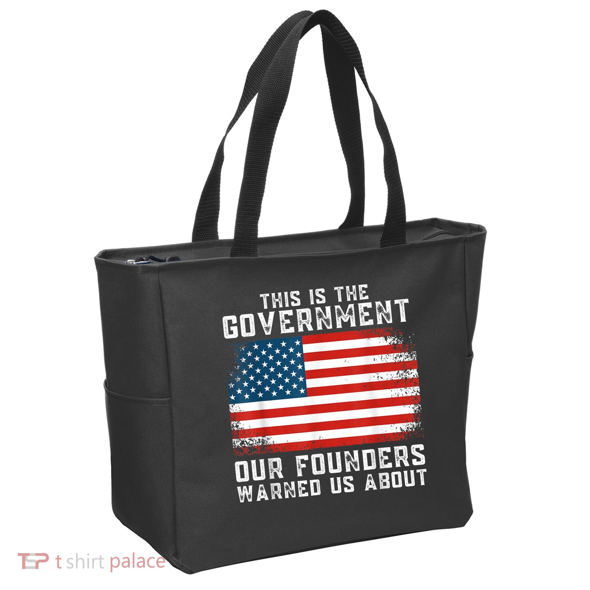 This Is The Government Our Founders Warned Us About Tote Bag