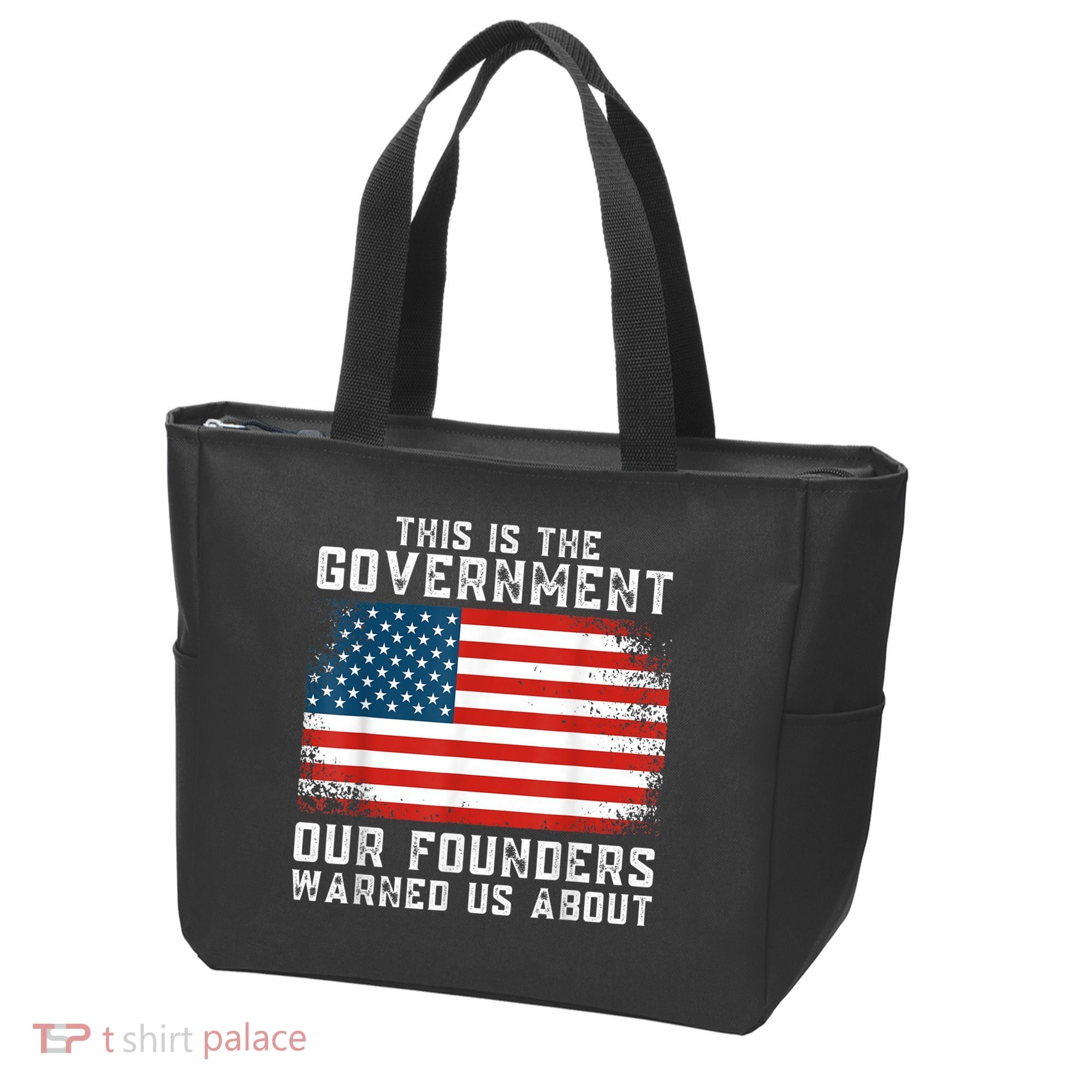 This Is The Government Our Founders Warned Us About Tote Bag