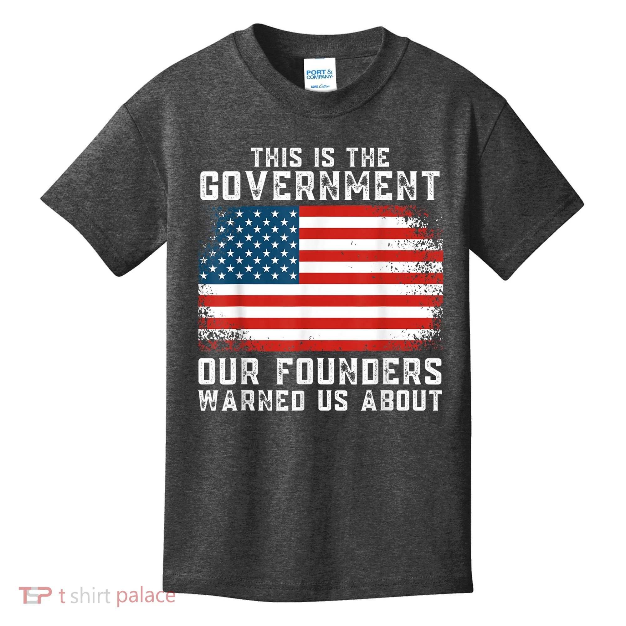 This Is The Government Our Founders Warned Us About Kids T-Shirt