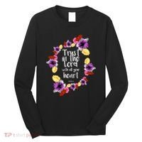 Trust In The Lord Scriptural Quote Biblical Long Sleeve Shirt thumb 0
