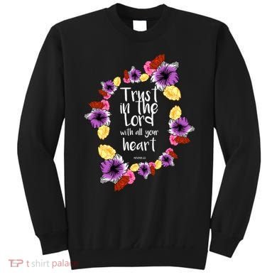 Trust In The Lord Scriptural Quote Biblical Sweatshirt