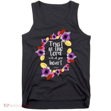 Trust In The Lord Scriptural Quote Biblical Tank Top