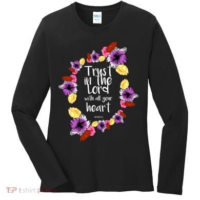 Trust In The Lord Scriptural Quote Biblical Women's Long Sleeve Shirt