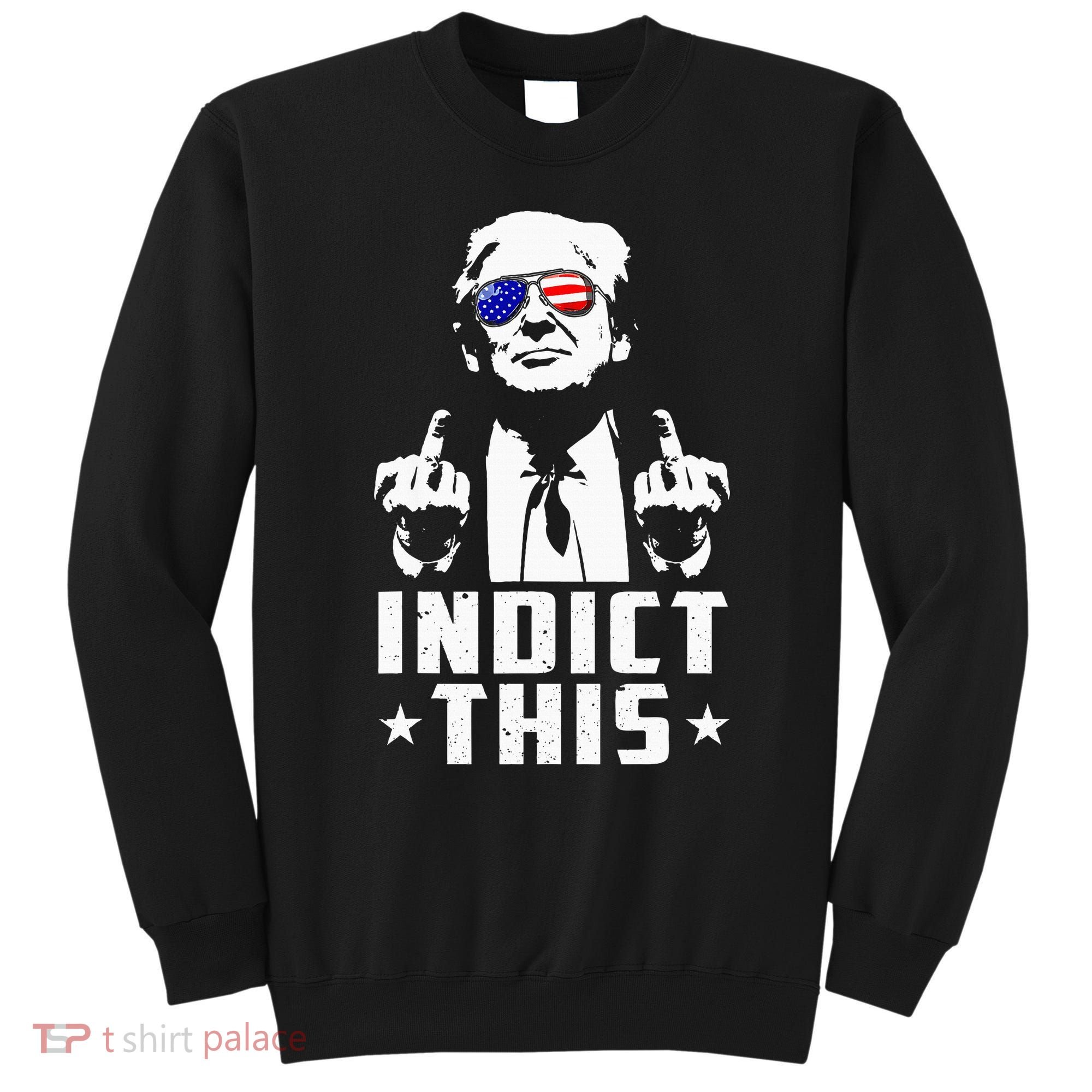 Trump Indict This Political Arrest For Republican Sweatshirt