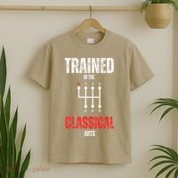 Trained In The Classical Arts Funny Manual Transmission Car T-Shirt thumb 2