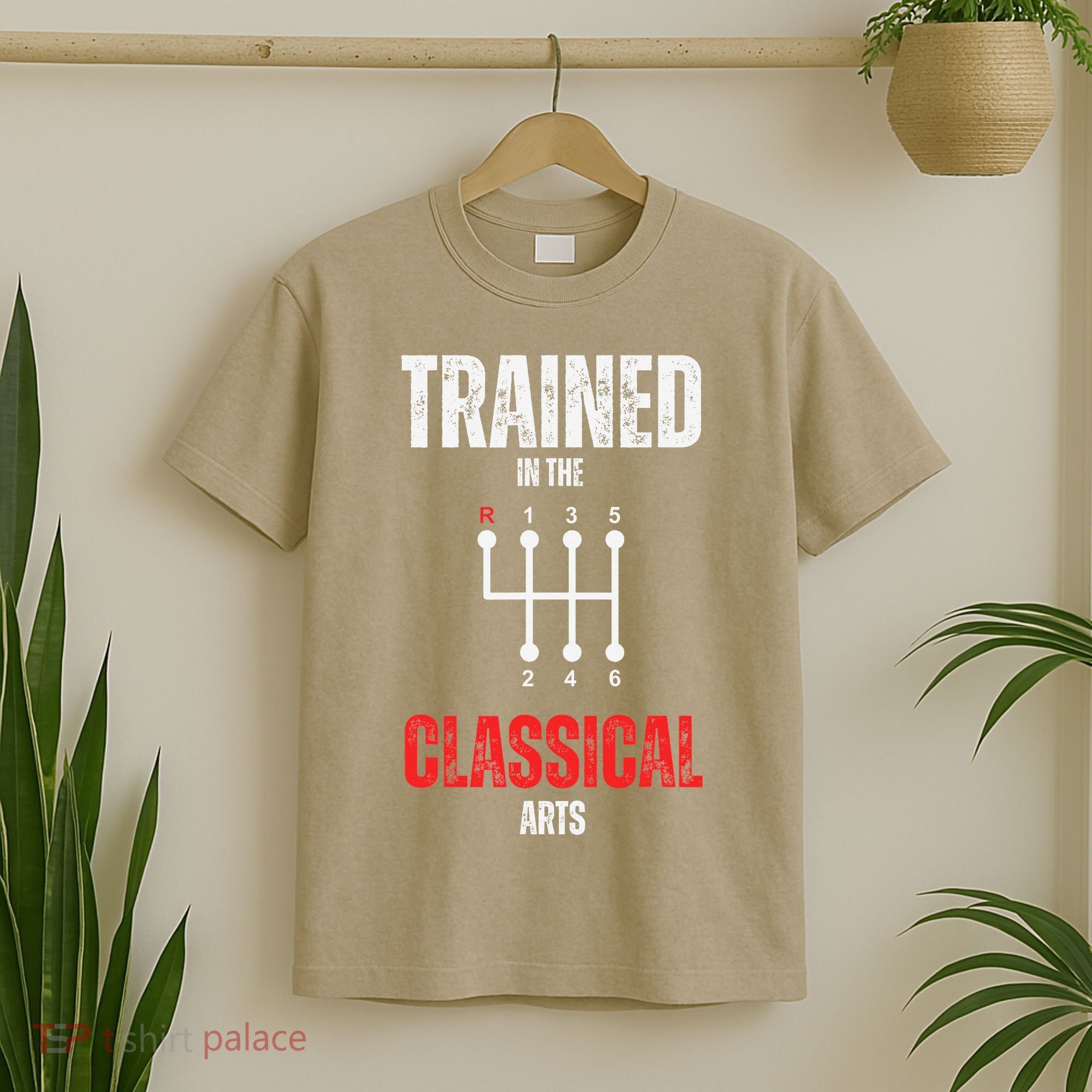 Trained In The Classical Arts Funny Manual Transmission Car T-Shirt