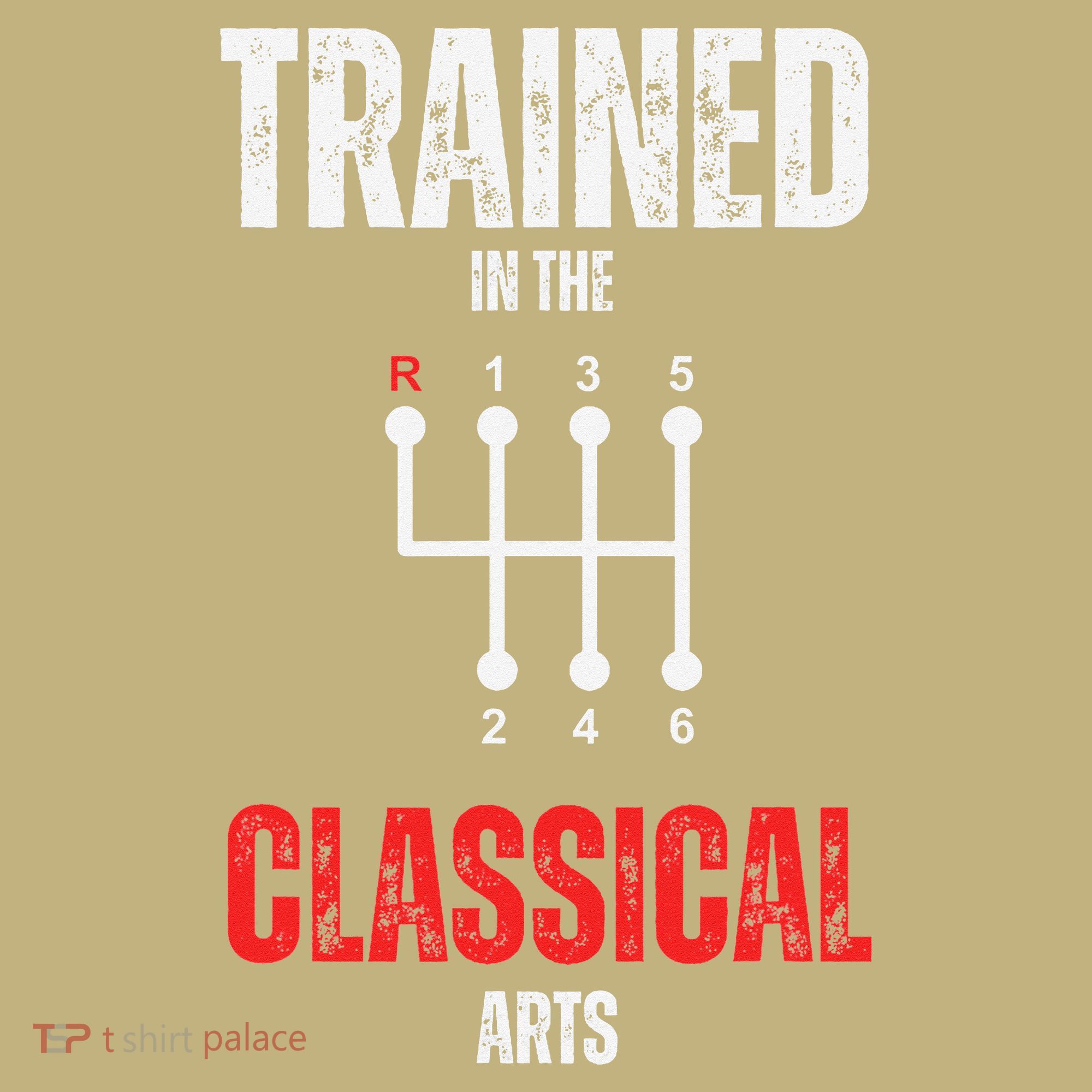 Trained In The Classical Arts Funny Manual Transmission Car Mousepad