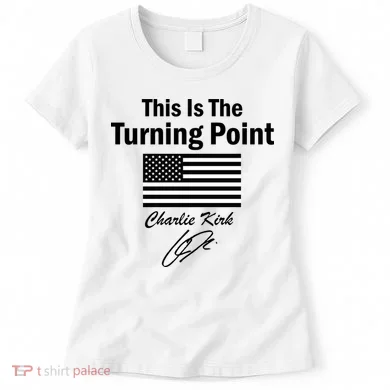 This Is The Turning Point Charlie Kirk Signature Women's T-Shirt