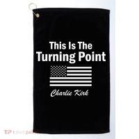 This Is The Turning Point Charlie Kirk Golf Towel thumb 0