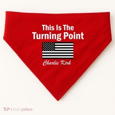 This Is The Turning Point Charlie Kirk USA-Made Doggie Bandana