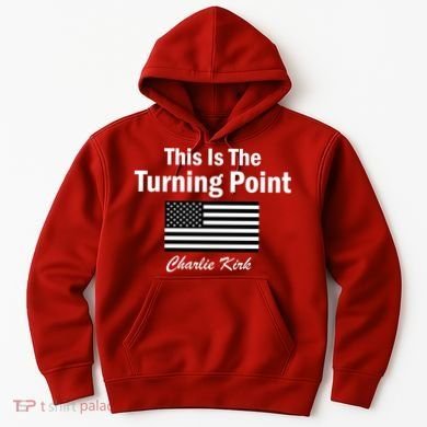 This Is The Turning Point Charlie Kirk Hoodie