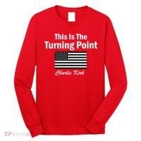 This Is The Turning Point Charlie Kirk Long Sleeve Shirt thumb 0