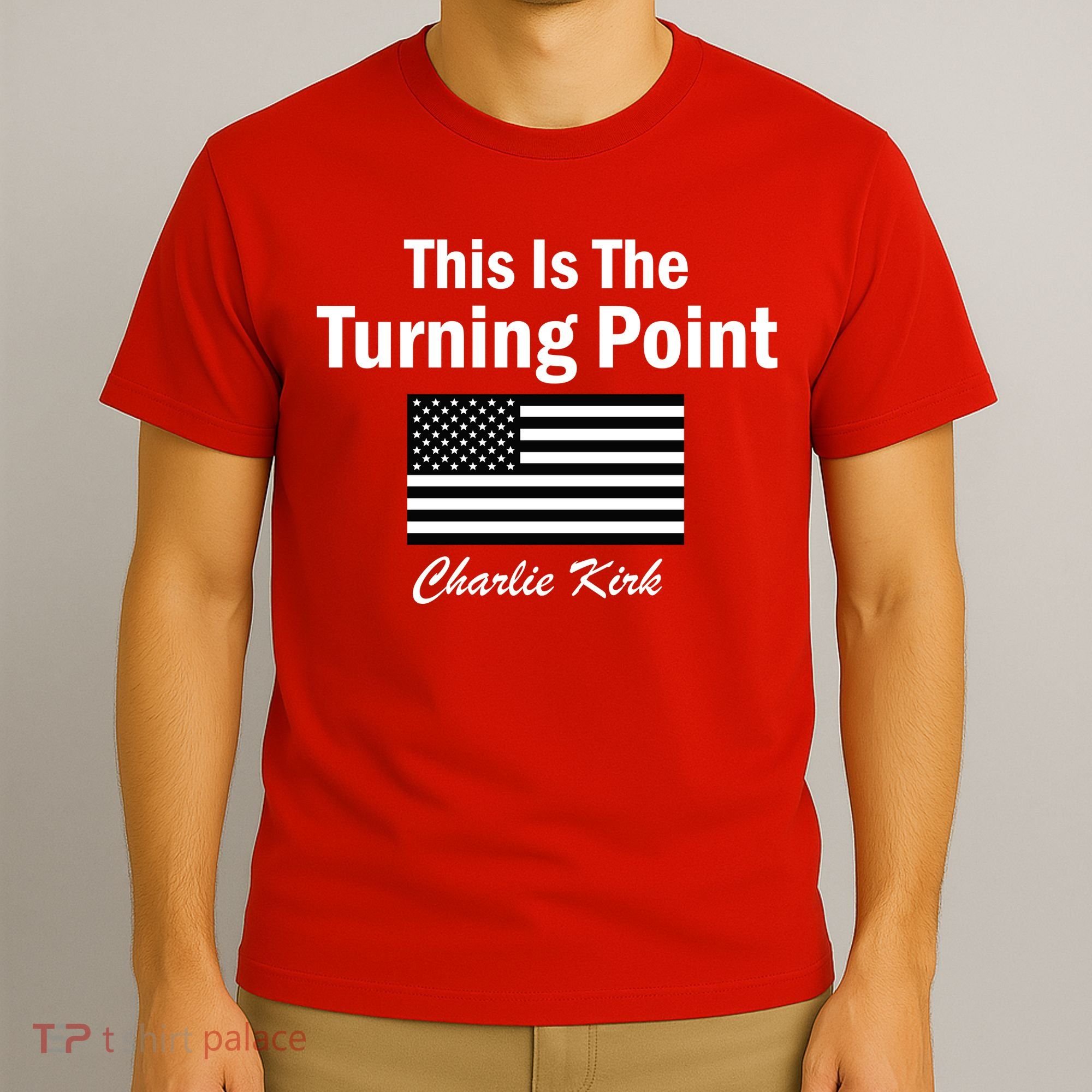 This Is The Turning Point Charlie Kirk T-Shirt
